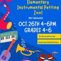 East Ward Elementary Instrument Petting Zoo. October 26th. 4-6 PM